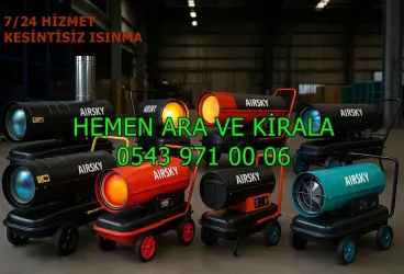 Ankara Mamak Elmadağ Altındağ Mazotlu Isıtıcı Kiralama