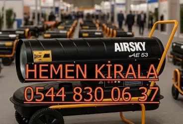 İstanbul ve Ankara Mazotlu Isıtıcı Kiralama
