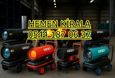Osmaniye Merkez Kadirli Mazotlu Isıtıcı Kiralama