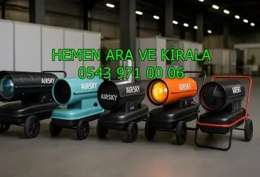 Sakarya ve Bursa Mazotlu Isıtıcı Kiralama