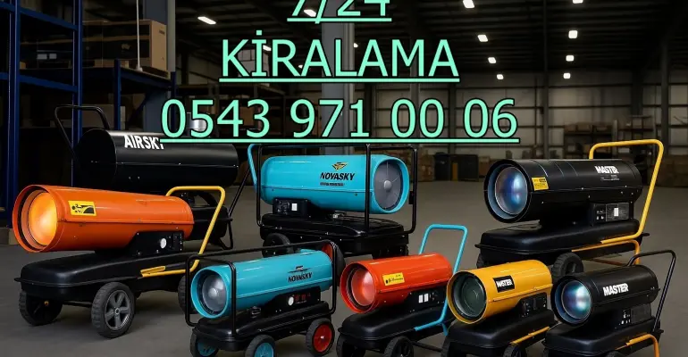 Ankara Çubuk Akyurt Kalecik Mazotlu Isıtıcı Kiralama