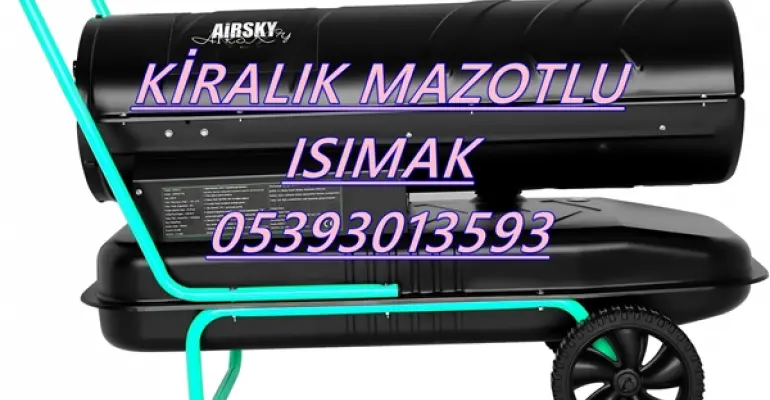 Isımak Isıtıcı Kiralama