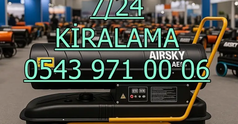 İstanbul Küçükçekmece Bağcılar Esenler Mazotlu Isıtıcı Kiralama