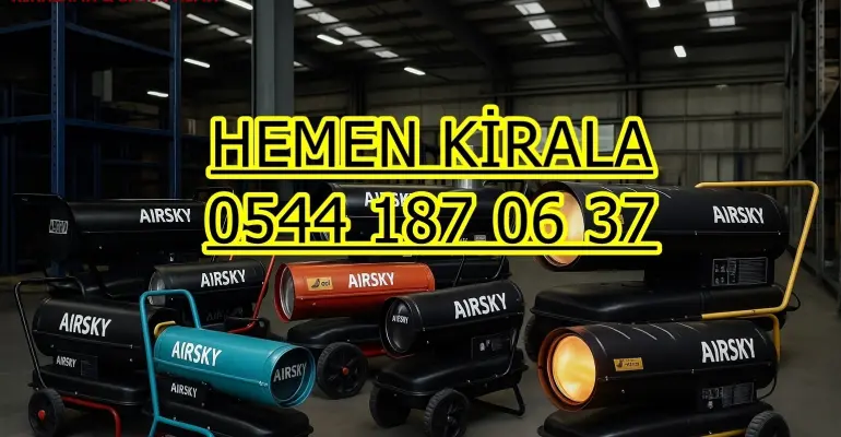 Kırşehir Merkez Kaman Mazotlu Isıtıcı Kiralama
